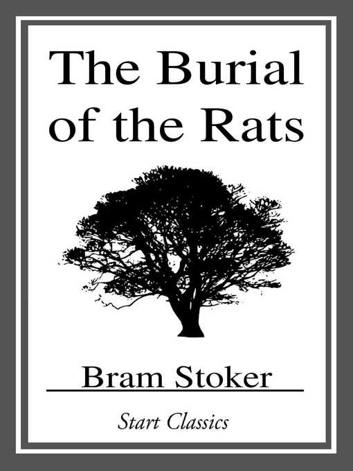 Title details for The Burial of the Rats by Bram Stoker - Available